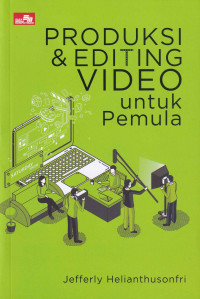 Image of Produksi & Editing Video untuk Pemula