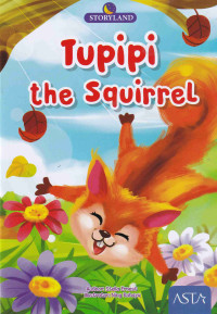 Image of Storyland: Tupipi the Squirrel