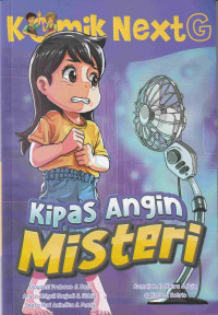 Image of Komik Next G: Kipas Angin Misteri